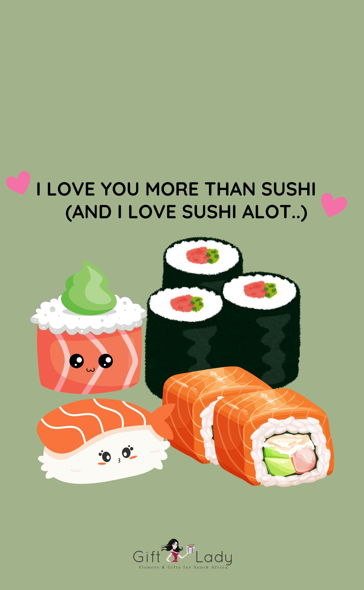 I Love You More Than Sushi Wrapper