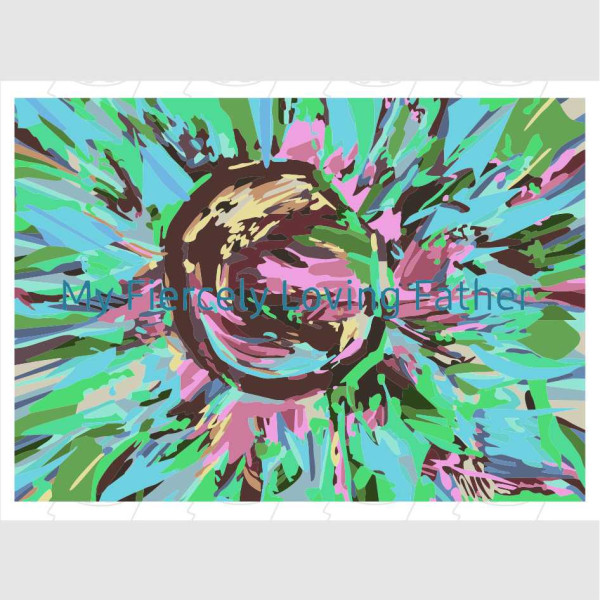 Sulene Taylor Artwork - FiercelyLovingFather